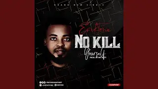 No Kill Yourself