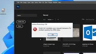 How To Fix Parsing The JPEG Data Error in Adobe Photoshop 2021 | Photoshop Can't Load JPEG Data