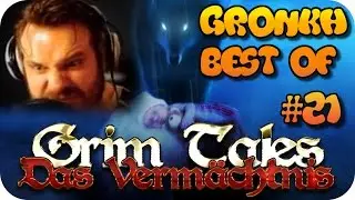 Gronkh Best Of - Teil 21 [GRIM TALES 2]