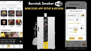 Borniak WiFi Electric Smoker 2025 - Complete Borcook App Tutorial & Setup Guide | UK Review