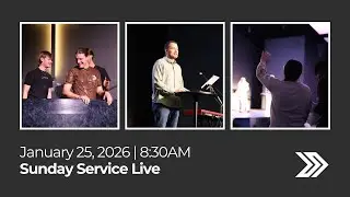 Sunday Service Live | January 25 | 8:30AM