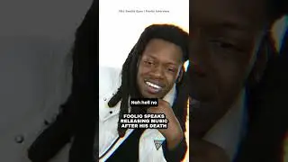 Foolio Speaks Releasing Music After His Death