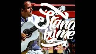 Stand by me (Franck Marcou) [clubing gypsy pop]