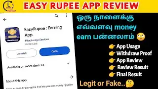 Easy Rupee Earning app Review | Full Review Result in Tamil | Online Money Earning money app