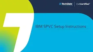 IBM SPVC Setup Instructions