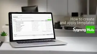 How to create templates for document signing in SigningHub