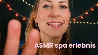 ASMR SPA erlebnis 🧘 flüstern, personal attention, meditation, wasser