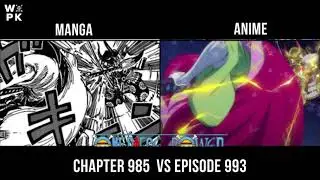 Comparison Episode 993 Vs Chapter 985 One Piece