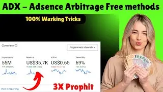 adsense adx arbitrage Tricks | adsense arbitrage | adx arbitrage | Free trick arbitrage 100% warking
