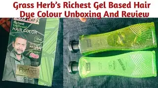 Grass Herb&rsquo;s Richest Gel Based Hair | Dye Colour Unboxing And Review 