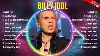 Greatest Hits Billy Idol full album 2024 ~ Top Artists To Listen 2024