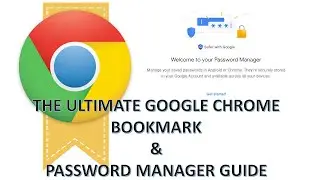 The Ultimate Google Chrome Bookmark and Password Manager Guide #tutorial  #free #google #chrome