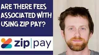 Are there fees associated with using Zip Pay?