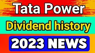 Tata Power Dividend History | Tata power dividend date 2023 | Tata power dividend date