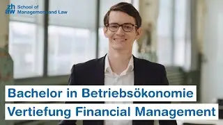 BSc Betriebs&ouml;konomie, Vertiefung Financial Management