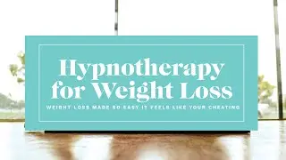 Weight Loss Hypnosis for healthy eating habits (Female voice hypnosis) Hypnotherapy for Weight Loss