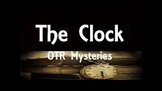 The Clock (Radio Mysteries)1947 (ep61) Gertrude