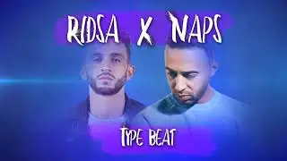 Naps ✘ Ridsa Type beat 2018 (By ChefiOnTheBeat )