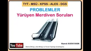 Yürüyen Merdiven Soruları