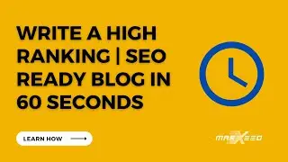 Write a high ranking | SEO ready blog in 60 seconds