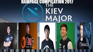 Kiev Major Rampage Compilation [MidOne] [ KUKU] [ANA] [BURNING] [MIRACLE]