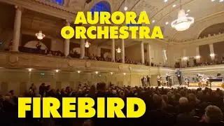 Aurora Orchestra &ndash; &laquo;Firebird&raquo; suite (Encore)