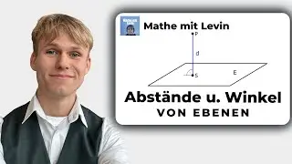 Abstandsbestimmungen und Schnittwinkel | Mathe mit Levin