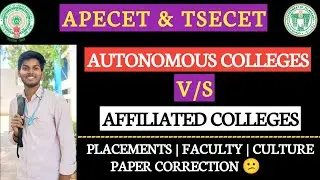 AUTONOMOUS VS AFFILIATED COLLEGES | GENUINE DETAILS | @apecet2026