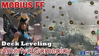 Mobius FF : Amartya Deck Leveling