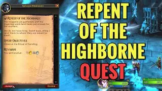 Repent Of The Highborne Quest (WoW TWW)