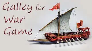 Galley for war game. 1/72. Галера для настільних воргеймів