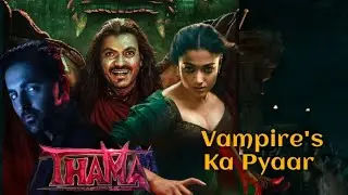  Thamma Movie Review | Bloody Love Story |Bhediya vs Vampire Epic Fight| Filmy Dives 