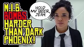 MEN IN BLACK: International BOMBS HARDER Than Dark Phoenix!