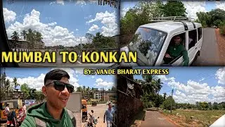 Mumbai to konkan//Vande Bharat Express//@official_solkaryunus