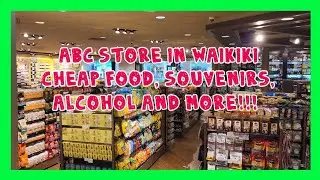 ABC STORE IN WAIKIKI CHEAP FOOD, SOUVENIRS, ALCOHOL AND MORE!!!