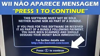 WII - N&Atilde;O APARECE MENSAGEM 