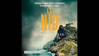 Le Nid par Sarah Pearse | Livre Audio Complet