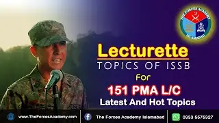 lecturette Topics For ISSB 151 PMA L/C || Hot and Latest Topics For ISSB|| Part-1