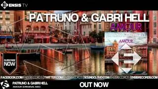 Patruno & Gabri Hell - Amour (Original Mix)