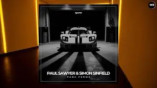 Simon Sinfield & Paul Sawyer - Parc Ferme | Krafted Records