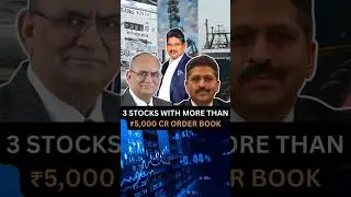 3 STOCKS with ₹5,000 Crore+ Order Book!