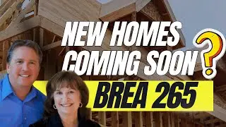 New housing development coming to Brea soon? Brea 265 project