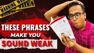 Top 10 Innocent Phrases That are Destroying Your Credibility & Confidence