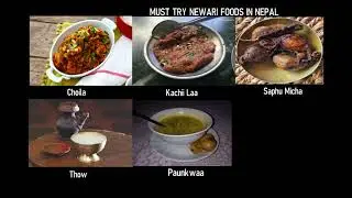 Must have to Try Newari Food in Nepal | Top 8 Most Popular Newari Foods