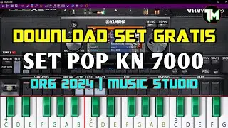 Style Gratis | Set Pop KN 7000 Versi ORG 2024 Music Studio - Gratis Link Deskripsi