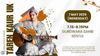 LIVE: Malaysia Tour | Bibi Taren Kaur UK | Gurdwara Sahib Sentul