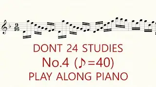 Dont Violin Etudes op.37 No.4 ♪=40 Play Along Piano Slow Practice