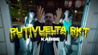 PUTIVUELTA RKT😘 - KASSE X @_smmusic