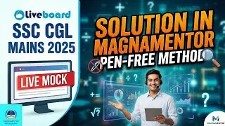 SSC CGL Mains 2025 | Oliveboard Live Mock Solution | Pen-Free Method 🔥magnamentor malayalam #ssccgl