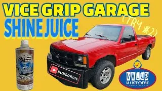 Revitalizing the Shop Truck: Comet Washing & Applying Vice Grip Garage Shine Juice! #vicegripgarage